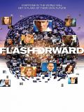 Вспомни что будет (Flash Forward) (6 DVD-9)